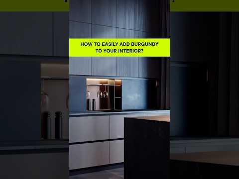 👌How To Easily Add BURGUNDY To Your Interior?