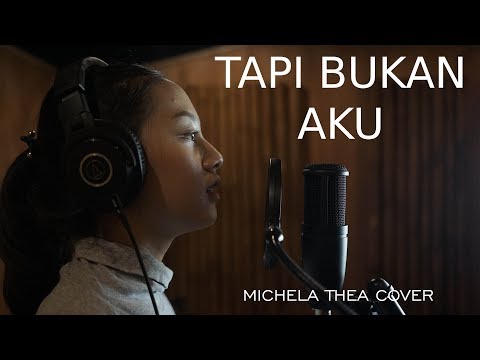 TAPI BUKAN AKU ( KERISPATIH ) - MICHELA THEA COVER