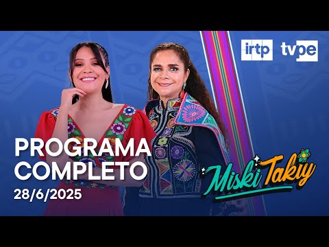 📺 "Miski Takiy" por TVPerú EN VIVO | Sábado 28 de junio de 2025