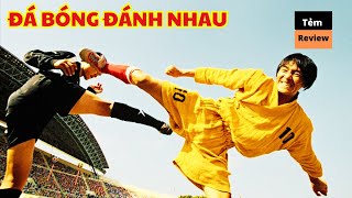 TỔNG HỢP FULL ĐỘI BÓNG THIẾU LÂM BÁ ĐẠO | REVIEW PHIM ĐỘI BÓNG THIẾU LÂM