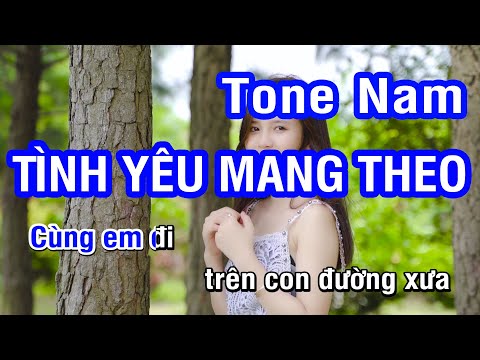 Karaoke Tình Yêu Mang Theo Tone Nam | Nhan KTV