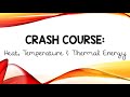Exploring Heat, Temperature, and Thermal Energy Concepts
