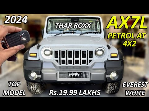 2024 THAR ROXX AX7L PETROL AT 4X2 | Rs19.99 LAKHS EX.SHOWROOM AGRA | PETROL TOP MODEL OF THAR ROXX