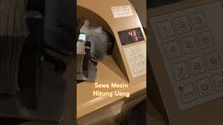 Sewa Mesin hitung uang