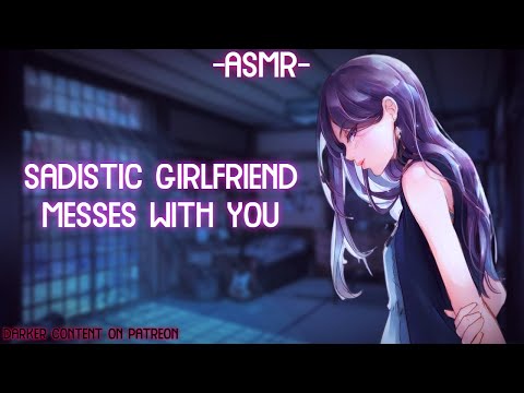 [ASMR] [ROLEPLAY] ♡sadistic girlfriend messes with you♡ (binaural/F4A)