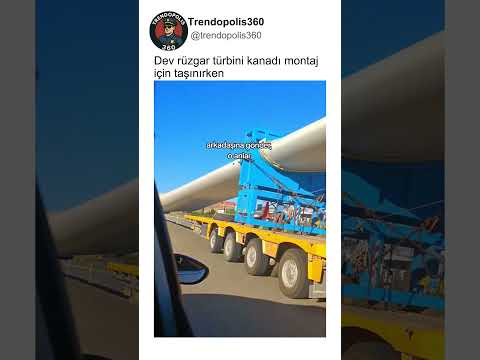 Rüzgar Türbini Kanadı Nasıl Taşınır?
