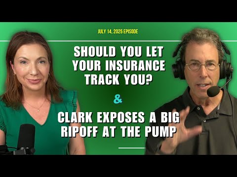 Clark Howard: Save More, Spend Less | Full Show: Should You Let Your Insurance Track You? and Clark Exposes a Big Ripoff at the Pump