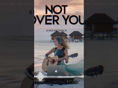 Not Over You