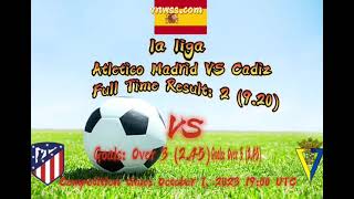 la liga Atletico Madrid VS Cadiz