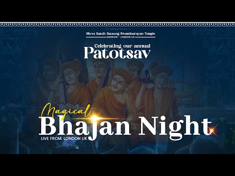 Harrow Mandir - 28th Patotsav - Bhajan Night - Day 3 Evening