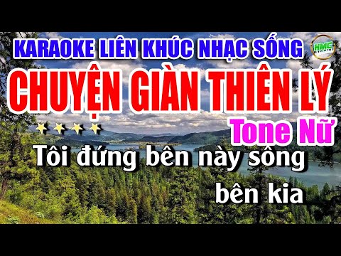 Karaoke Liên Khúc Nhạc Trữ Tình Tone Nữ Dễ Hát | Nhạc Xưa BOLERO Bất Hủ | CHUYỆN GIÀN THIÊN LÝ