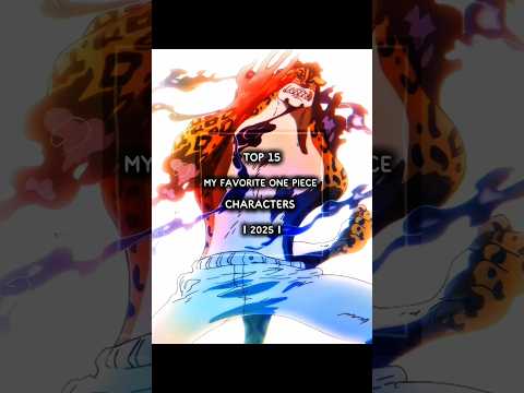 Top 15 My Favorite One Piece Characters #onepiece #anime #luffy #1160 #1145