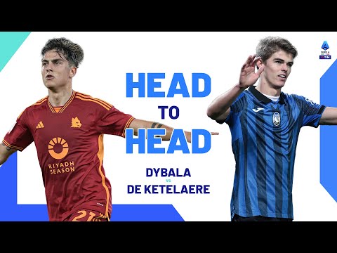 Duel of Trequartisti | Dybala vs De Ketelaere | Head to Head | Serie A 2023/24