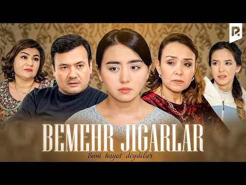 Bemehr jigarlar (Buni hayot deydilar) | Бемехр жигарлар (Буни хаёт дейдилар)