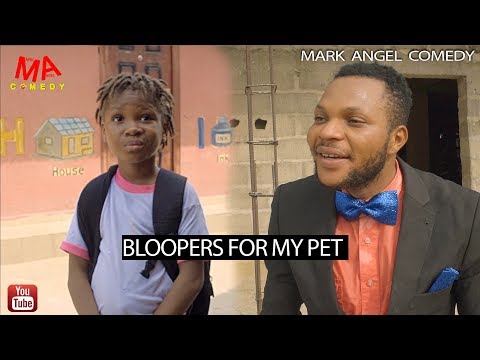BLOOPERS FOR MY PET (Mark Angel Comdey)