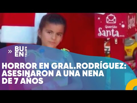 GRAL. RODRÍGUEZ: CONMOCIÓN por el CRIMEN de NAYLA, una NENA de 7 AÑOS #BuenTelefe