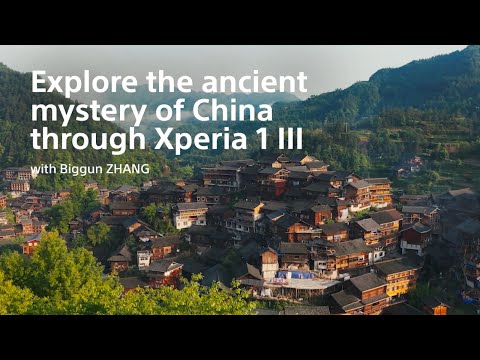 Xperia 1 III – Explore the ancient mystery of China through the lens of Xperia