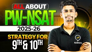 All about PWNSAT 2025-26| Exam date , Syllabus , Detailed strategy | PW scholarship test