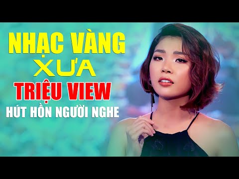 Tuyển Chọn Nhạc Vàng Xưa TRIỆU VIEW Hút Hồn Người Nghe - Lk Bolero Buồn Làm Tan Chảy Triệu Trái Tim