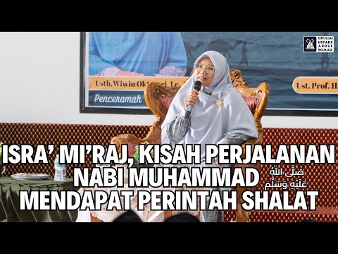 Kisah Perjalanan Nabi Muhammad Mendapatkan Perintah Sholat | Ustadzah Wiwin Oktasari, Lc. MHSc