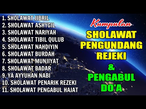 KUMPULAN SHOLAWAT NABI MERDU PENENANG HATI TERBARU 2024 - Sholawat Jibril, Sholawat Burdah, Nariyah