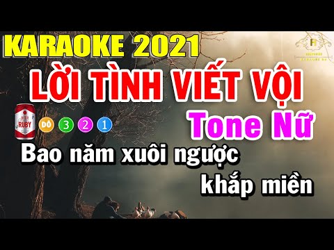 Lời Tình Viết Vội Karaoke Tone Nữ Nhạc Sống 2021 | Trọng Hiếu