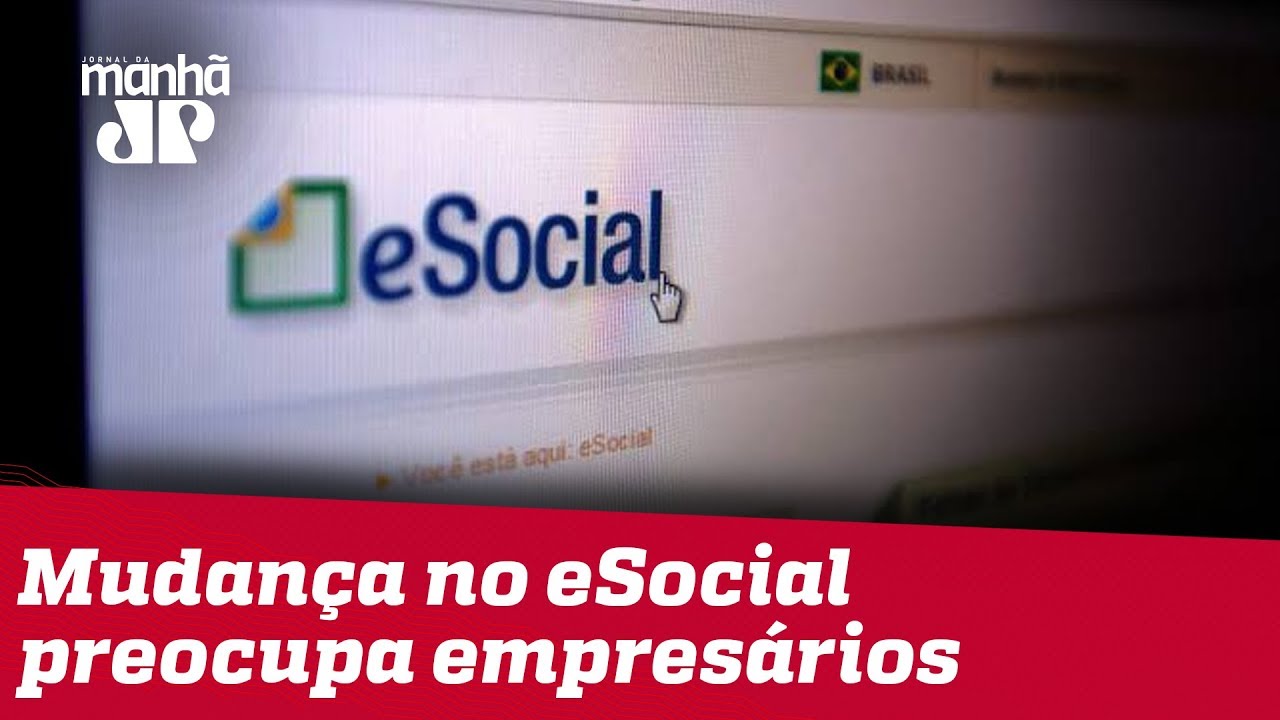 Jovem Pan News – Mudança no eSocial preocupa empresários