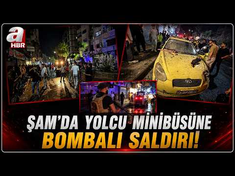 Suriye'nin Başkenti Şam'da Yolcu Minibüsüne Bombalı Saldırı! | A Haber