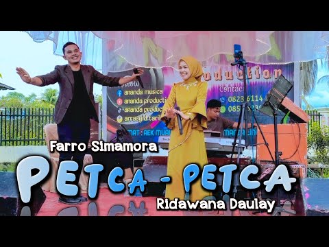 PETCA PETCA | FARRO SIMAMORA FT RIDAWANA DAULAY | LAGU TAPSEL TERBARU