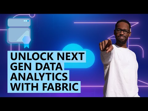 Next Gen Data Analytics with Microsoft Fabric