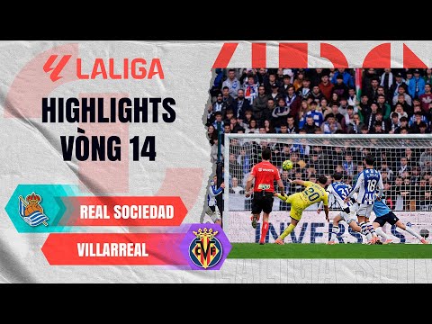 REAL SOCIEDAD – VILLARREAL | ĐỊNH NGHĨA CỦA "BÓNG ĐÁ HẤP DẪN" | LALIGA EA SPORTS 25/26 thumbnail