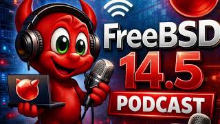 IT Podcast - FreeBSD 14.5