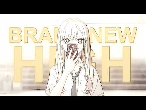 Inphecs & neverxhappy - Brand New High (AMV & Lyrics)