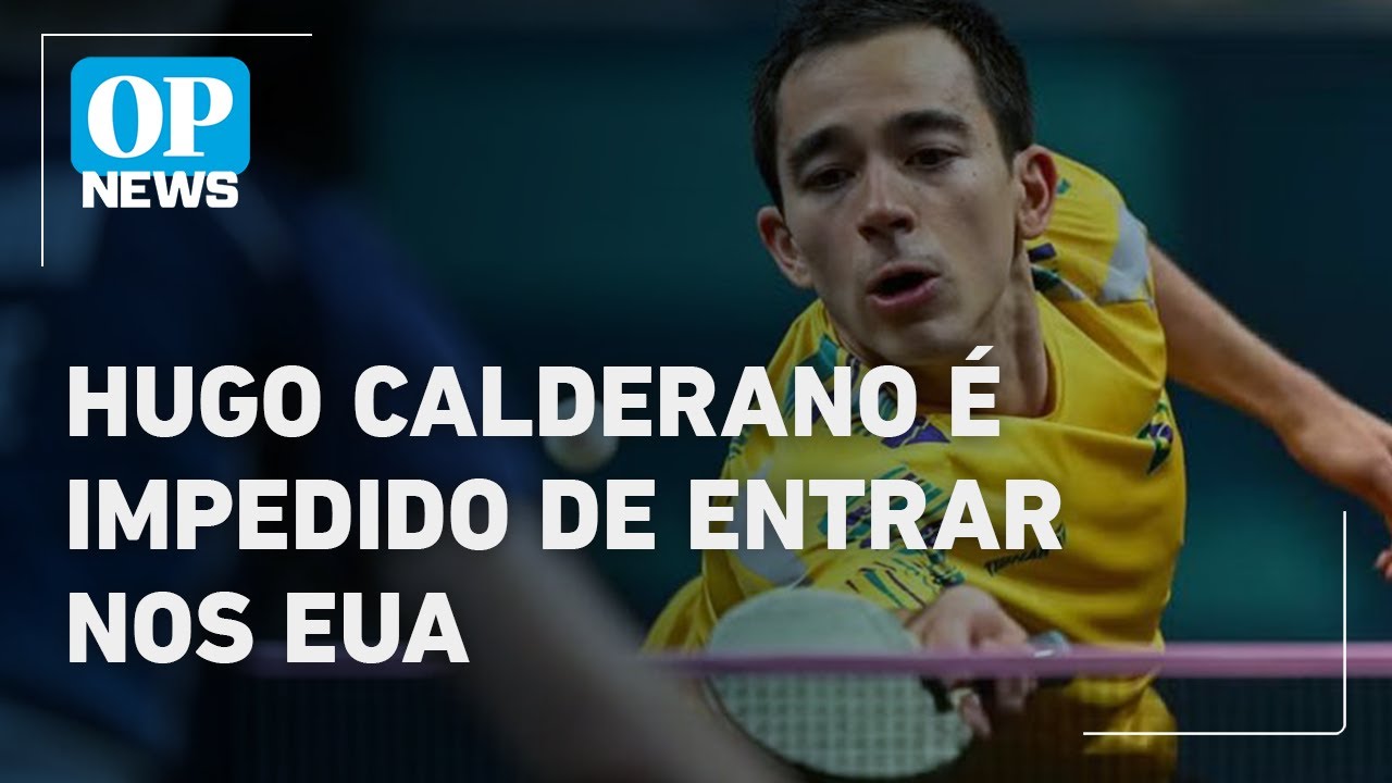 Entenda por que Hugo Calderano foi proibido de entrar nos EUA | O POVO NEWS
