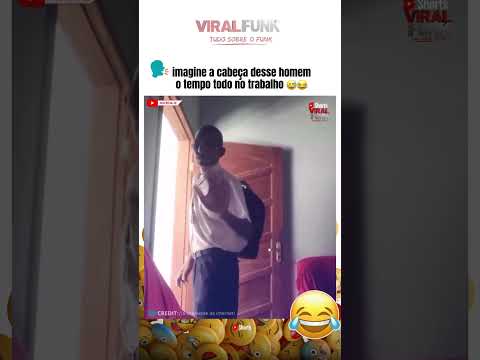 IMAGINA A CABEÇA DESSE HOMEM NO TRABALHO KKK #viralshort #memes #humor #viralfunkshorts