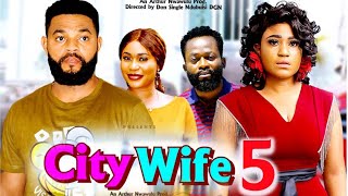 CITY WIFE PT 5 (New Movie) - Stephen Odimgbe, Rosabell Andrew, Queen Okam 2025 Latest Nigerian Movie
