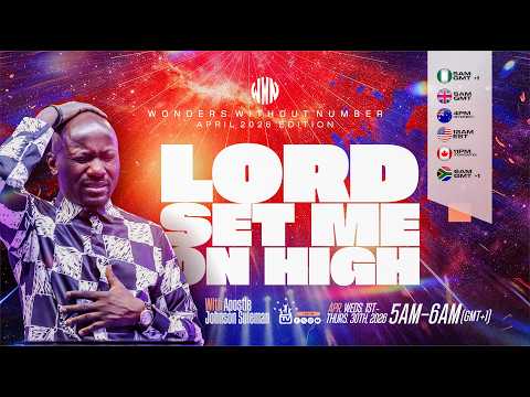 Apostle Suleman LIVE: LORD, SET ME ON HIGH!π₯ || WWN #Day 15 – APRIL Edition || 21st APRIL, 2026