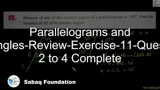 Parallelograms and Triangles-Review-Exercise-11-Question 2 to 4 Complete
