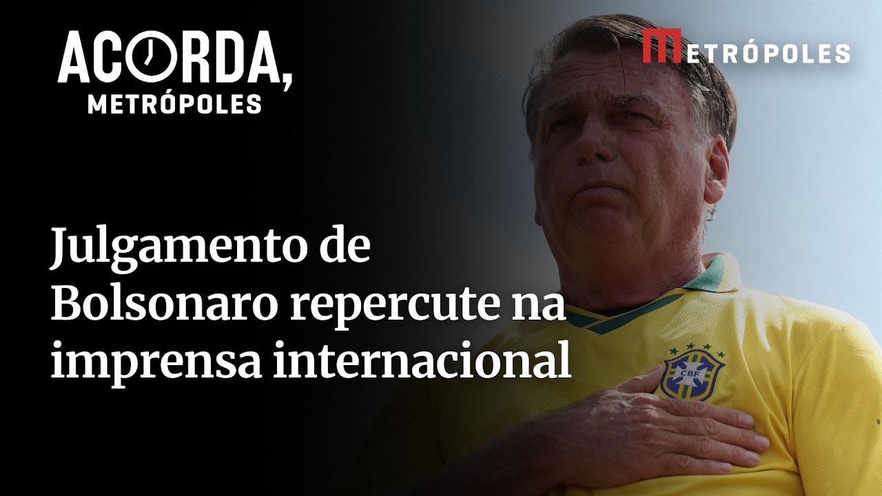 Julgamento de Bolsonaro repercute na imprensa internacional