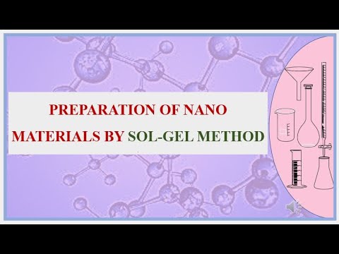Preparation of Nanomaterials by Sol-Gel Method | Step-by-Step Explanation