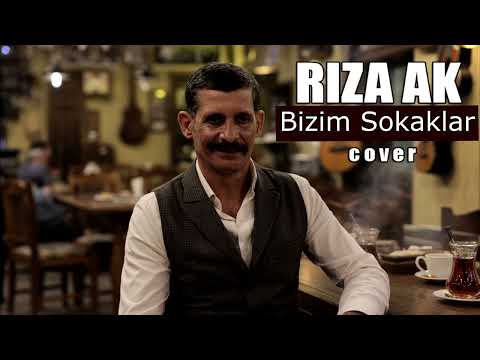 RIZA AK / Bizim Sokaklar (Ferdi Tayfur cover)
