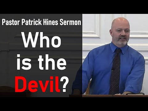 Who is the Devil? - Rev Patrick Hines Sermon