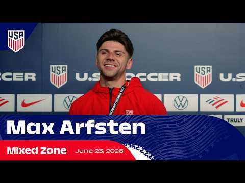 Max Arfsten on USMNT Chemistry, Momentum & Türkiye | Mixed Zone | 2026 FIFA World Cup