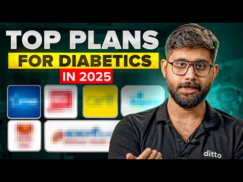Best Health Insurance Plans DIABETES Coverage in 2025 | Top Health Insurance Plans | Ditto Insurance