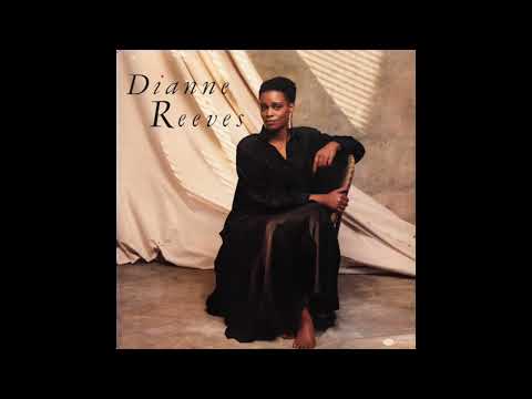 Dianne Reeves - Chan's Song (Never Said) Blue Note Records 1987