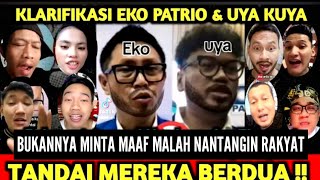 UYA KUYA DAN EKO DISIKAT OLEH NETIZEN USAI NANTANGIN RAKYAT😱