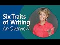 Understanding the Six Traits of Writing