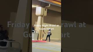 Guam KMart Friday Night Brawl (2/20/2026)