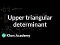 Matrix Determinants and Upper Triangular Matrices