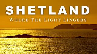 SHETLAND: Where the Light Lingers (Cinematic Sunset) over the Burra Isle.